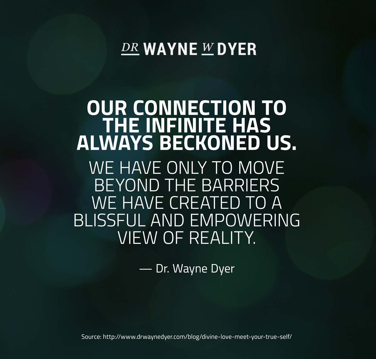 Wayne Dyer - Divine Love - How To Meet Your True Self