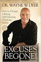 Excuses Begone by Dr. Wayne Dyer